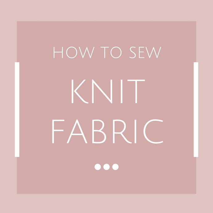 Sewing With Knits